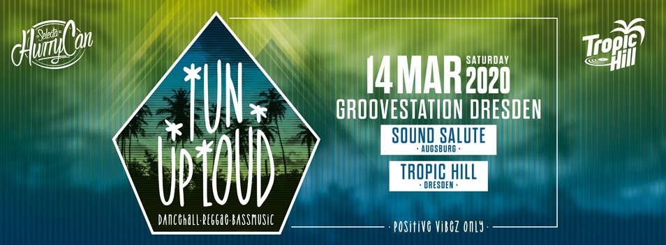 TUN UP LOUD (HurryCan & Nimble) @ Groovestation / DD